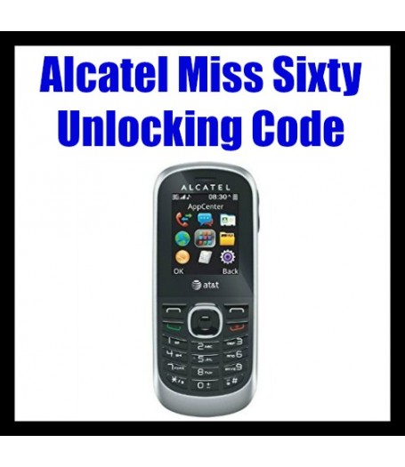Alcatel Miss Sixty Unlocking Code